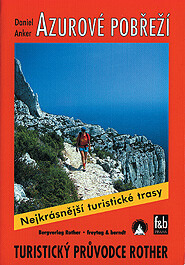 Azurové pobřeží - Nejkrásnější turistické trasy - Daniel Anker