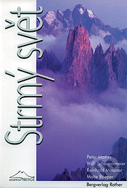 Strmý svět - Peter Mathis, Willi Schwenkmeier - kniha z kategorie Cestopisy z Evropy