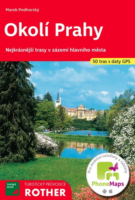 Okolí Prahy - Nejkrásnější turistické trasy - Marek Podhorský