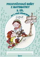 Procvičovací sešit z matematiky 1/3.díl Studio 1+1