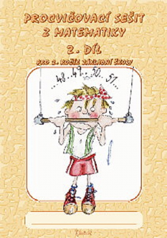 Procvičovací sešit z matematiky 2/2.díl Studio 1+1