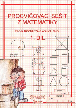 Procvičovací sešit z matematiky 5/1.díl Studio 1+1