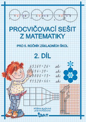 Procvičovací sešit z matematiky 5/2.díl Studio 1+1