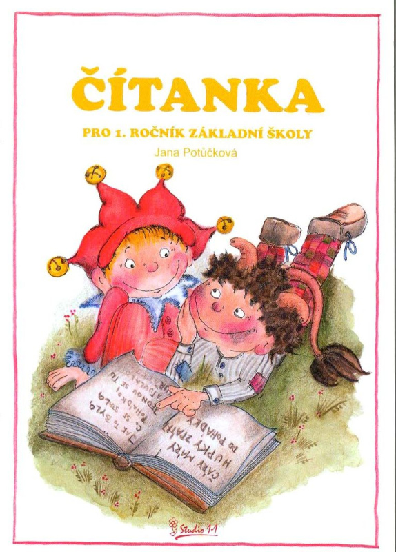 Čítanka pro 1. ročník základní školy - Jana Potůčková