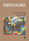 Kybersocialismus - William Paul Cockshott, Allin Cottrell