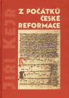 Z počátků české reformace - Jiří Kejř