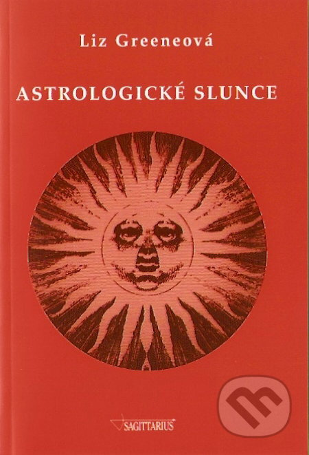 Astrologické slunce - Liz Greeneová - kniha z kategorie Astrologie