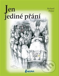 Jen jediné přání - Richard Polzer