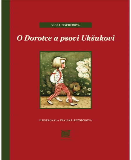 O Dorotce a psovi Ukšukovi Meander