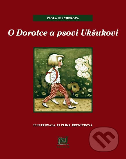 O Dorotce a psovi Ukšukovi Meander