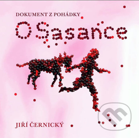 O Sasance - Dokument z pohádky Meander