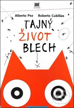 Tajný život blech - Alberto Pez