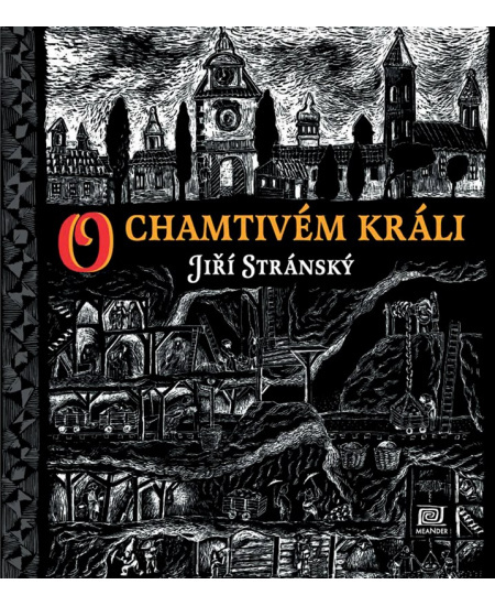 O chamtivém králi - Jiří Stránský