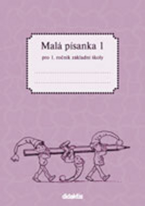 Malá písanka 1 (1. roč. ZŠ) Didaktis