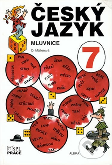 Český jazyk pro 7. ročník - Mluvnice - Olga Müllerová - kniha z kategorie 2. stupeň