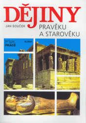 Dějiny pravěku a starověku pro SŠ - učebnice
