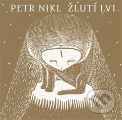 Žlutí lvi - Petr Nikl