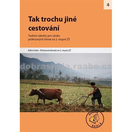 Tak trochu jiné cestování