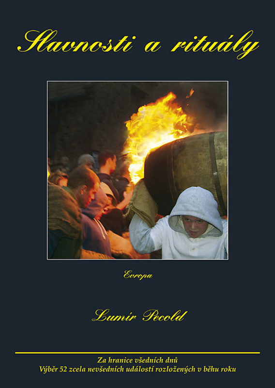 Slavnosti a rituály - Lumír Pecold