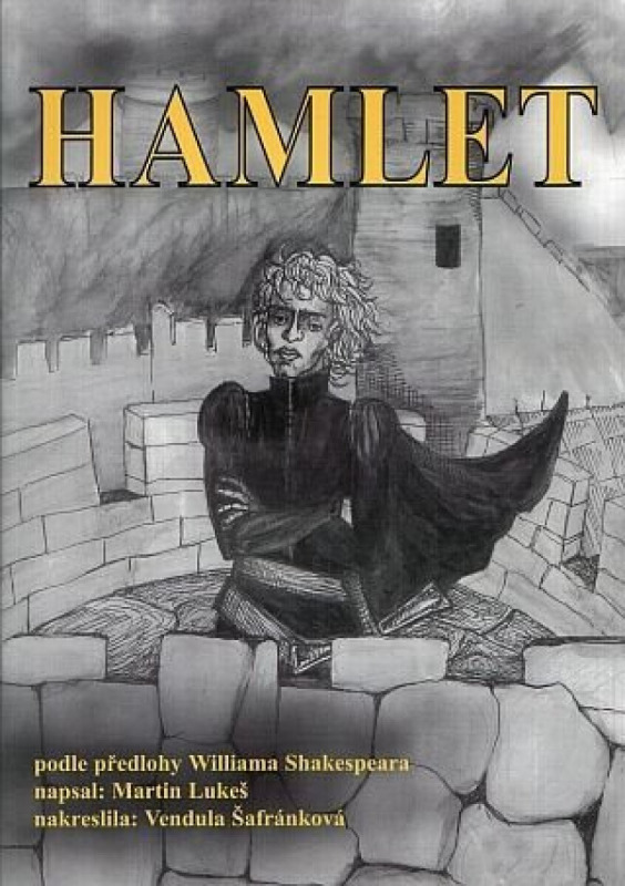 Hamlet (komiks) - William Shakespeare, Martin Lukeš, Vendula Šafránková (ilustrácie)