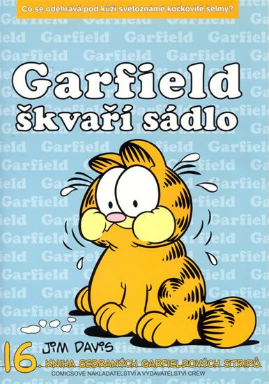 Garfield 16: Škvaří sádlo - Jim Davis