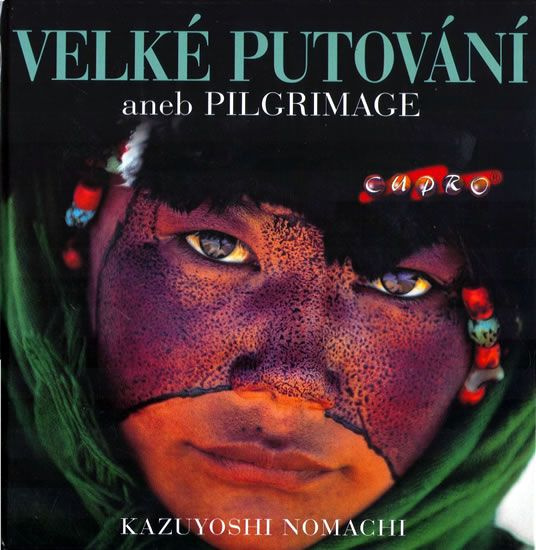 Velké putování aneb Pilgrimage - Kazuyoshi Nomachi