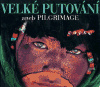 Velké putování aneb Pilgrimage - Kazuyoshi Nomachi