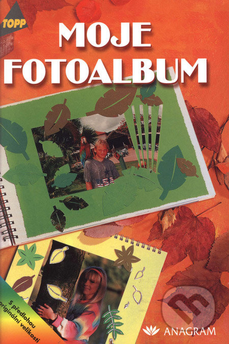 Moje fotoalbum - Kolektív autorov - kniha z kategorie Ruční práce