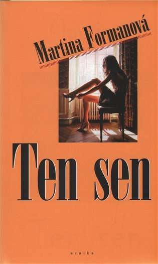 Ten sen - Martina Formanová