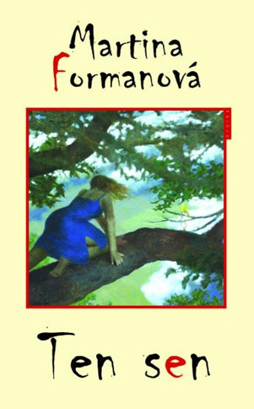 Ten sen - Martina Formanová