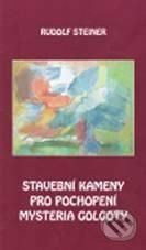 Stavební kameny pro pochopení mystéria Golgoty - Rudolf Steiner - kniha z kategorie Spiritualita