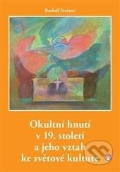 Okultní hnutí v 19. století a jeho vztah ke světové kultuře - kniha z kategorie Historie