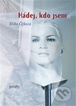 Hádej, kdo jsem - Eliška Čížková