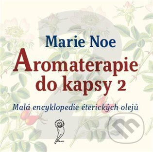 Aromaterapie do kapsy 2 - Marie Noe