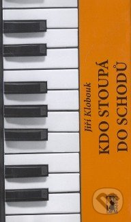 Kdo stoupá do schodů + CD