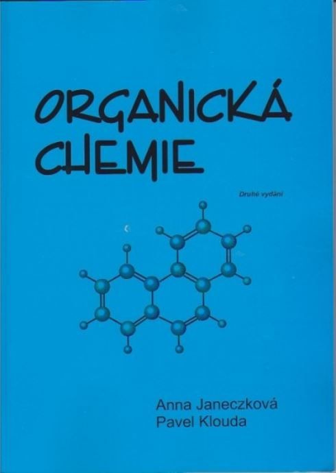 Organická chemie - Anna Janeczková, Pavel Klouda - kniha z kategorie Chemie