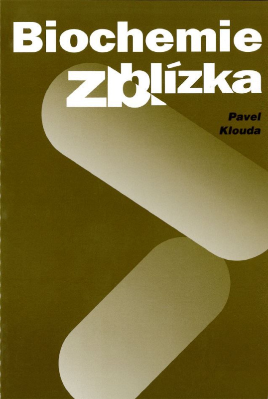 Biochemie zblízka - Pavel Klouda - kniha z kategorie Chemie