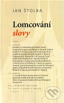 Lomcování slovy - Jan Štolba - kniha z kategorie Životopisy
