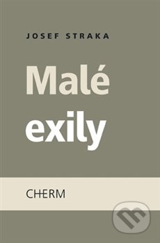 Malé exily - Josef Straka