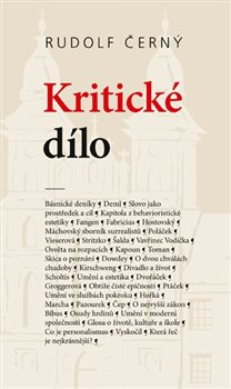 Kritické dílo - Rudolf Černý