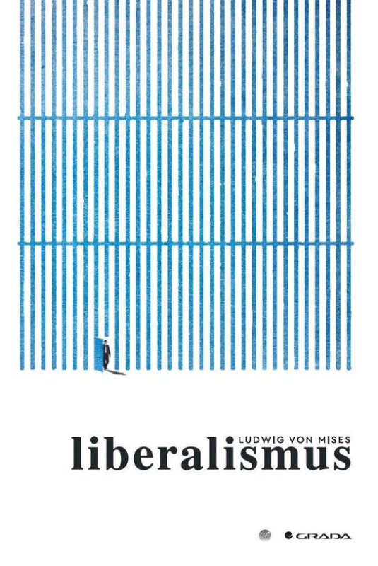 Liberalismus - Ludwig von Mises