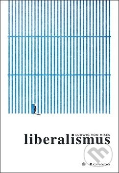 Liberalismus - Ludwig von Mises