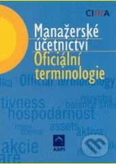 Manažerské účetnictví - oficiální terminologie   - Cima, kolektív autorov