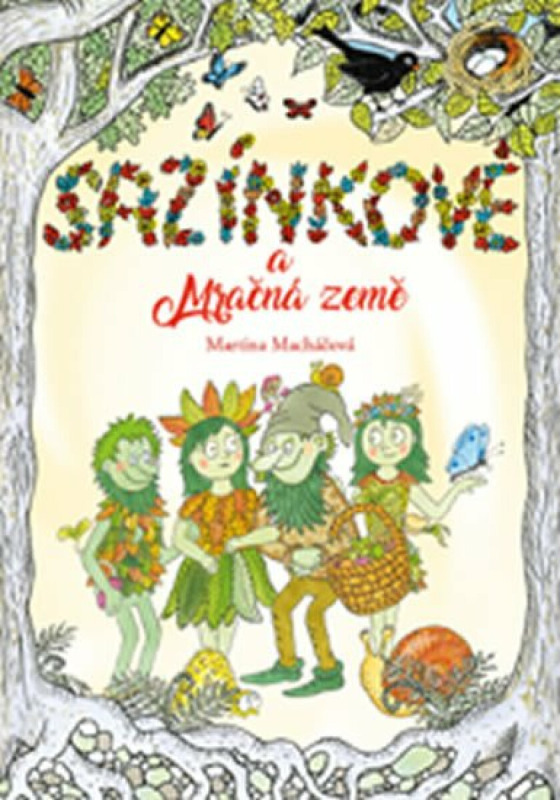 Sazínkové a Mračná země - Martina Macháčová