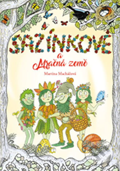Sazínkové a Mračná země - Martina Macháčová