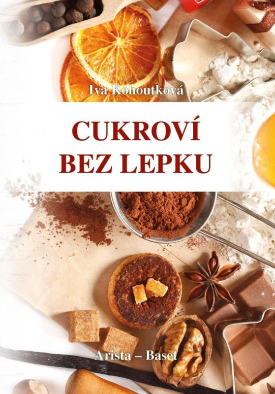 Cukroví bez lepku - Iva Kohoutková