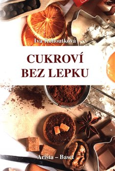 Cukroví bez lepku - Iva Kohoutková