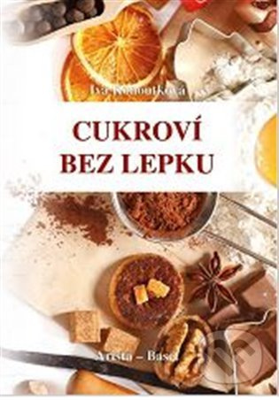 Cukroví bez lepku - Iva Kohoutková