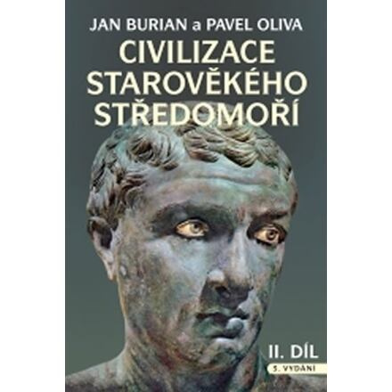 Civilizace starověkého Středomoří I, II - Jan Burian, Pavel Oliva