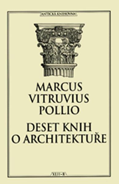 Deset knih o architektuře - Marcus Vitruvius Pollio